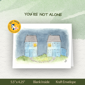 You're Not Alone